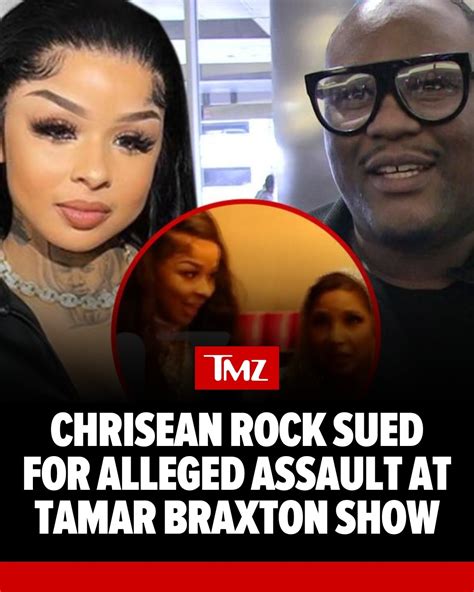 chrisean rock angry|Chrisean Rock Sued For Assaulting Tamar Braxton’s Backup